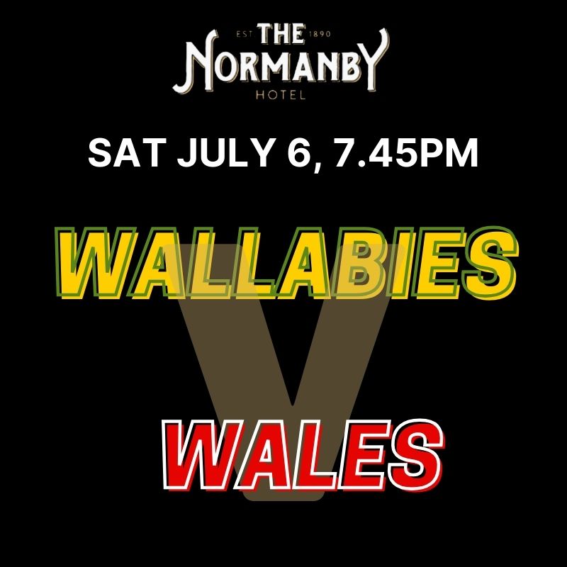 wallabies v wales rugby game at the normanby hotel on july 6